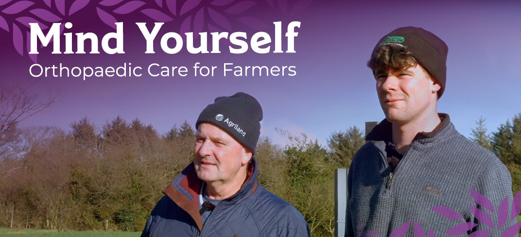 Rediscovering Mobility: When Surgery Delivers a New Lease of Life on the Farm | UPMC Ireland