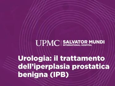 Urologia: il trattamento dell'iperplasia prostatica benigna | UPMC Italy