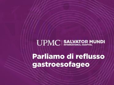Reflusso Gastroesofageo | UPMC Italy