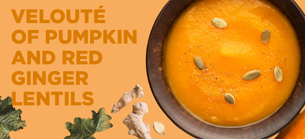 Velouté of Pumpkin and Red Ginger Lentils | UPMC Italy