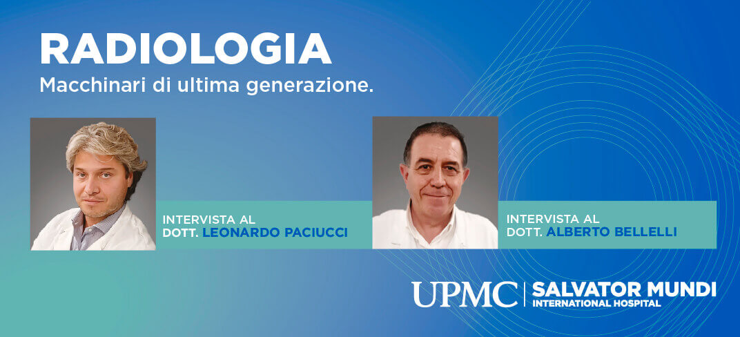 Radiologia: Macchinari Di Ultima Generazione | Intervista al Dott. Leonardo Paciucci and Dott. Alberto Bellelli