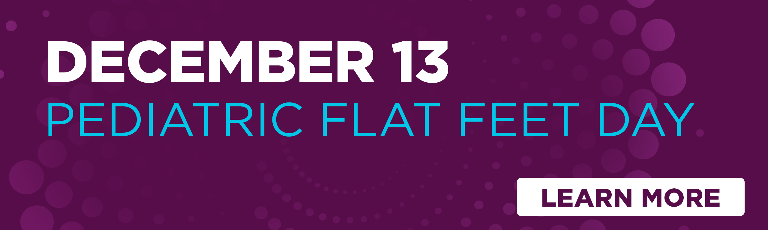 Pediatric Flat Foot Day - December 13, 2025