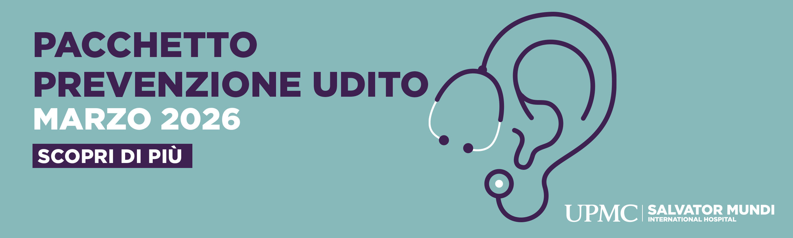 Pacchetto Prevenzione Udito Marzo 2026 | UPMC Salvator Mundi