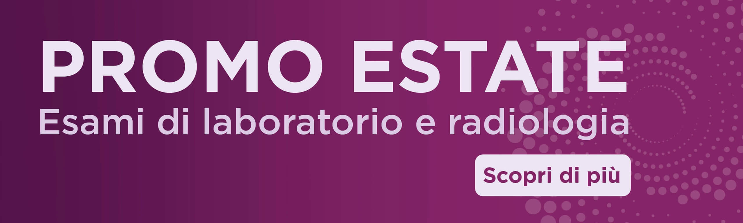 Promozione Estate 2026 | UPMC Salvator Mundi