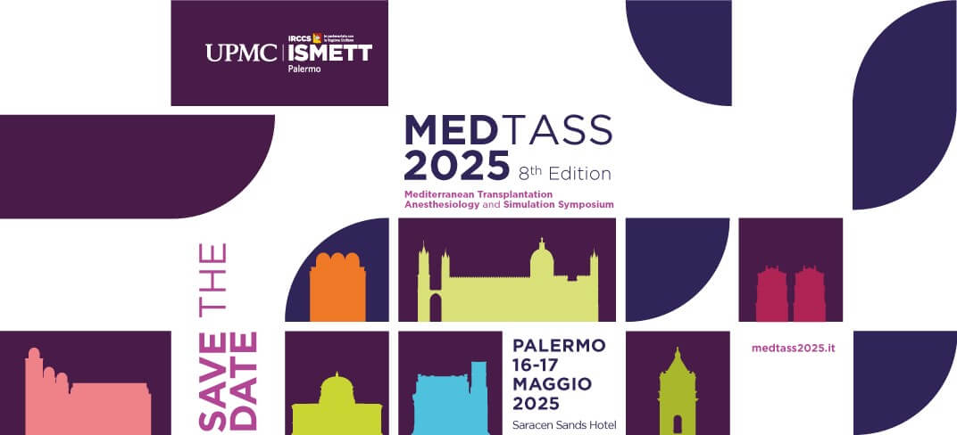 ISMETT-UPMC presenta MEDTASS 2025: Evento ECM internazionale | UPMC Italy